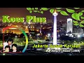 Download Lagu Jakarta Susah Kerjaan Koes Plus 1989 (Lyrics)