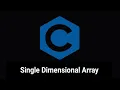 Single Dimensional Array ENG in C Programming 1D Array Prof Antony Vijay