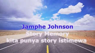 Download Jamphe Johnson-story memory MP3