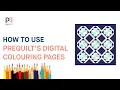 Using PreQuilt s Colouring Pages