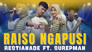 raiso ngapusi restinade ft surepman jandut everywhere