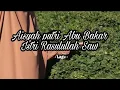 Download Lagu Aisyah ra putri Abu Bakar Istri Rasulullah Saw (Lirik lagu)