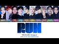 Download Lagu TREASURE (트레저) - 'RUN' LYRICS COLOR CODED [HAN/ROM/ENG]