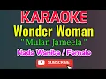 Wonder Woman Karaoke Nada Wanita / Female - Mulan Jameela
