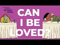 Can I Be Loved Where Should We Begin with Esther Perel