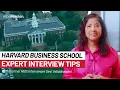 Insider Tips for YOUR Harvard Business School Interview