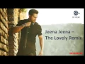 Lagu Jeena Jeena (Badlapur) - The Lovely Remix (2015)