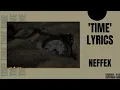 Download Lagu NEFFEX - Time [Lyrics]
