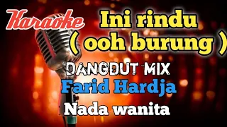 Download Ini rindu - Farid Hardja | Karaoke Dangdut mix nada wanita MP3