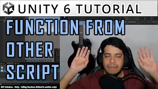 How to CALL A FUNCTION FROM ANOTHER SCRIPT in Unity - Detailed Unity tutorial for beginners