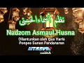 Download Lagu Nadzom Asmaul Husna Arab, Latin dan artinya