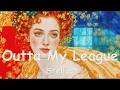 Download Lagu Stellar – Outta My League (4K/Lyrics) 💗♫