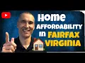 Home affordability in Fairfax VA