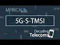 5G-S-TMSI - Decoding Telecoms