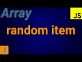 How To Get Random Element From Array In JavaScript