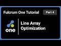 Fulcrum One Tutorial Part 4 Line Array Optimization