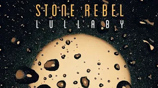 stone rebel lullaby 2022 single 