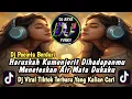 Download Lagu DJ PECINTA BERDURI || HARUSKAH KU MENJERIT DIHADAPANMU VIRAL TIKTOK TERBARU YANG KALIAN CARI