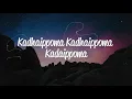 Kadhaippoma (Lyrics) - Sid Sriram & Leon James