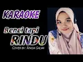 Lagu Benci tapi rindu | Karaoke duet bareng Rinda Salim