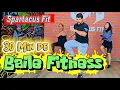Baile Aerobico 🔥 30 Min de Baile Fitness Quemagrasa | Baja de peso Bailando Fácil y Divertido 🏡
