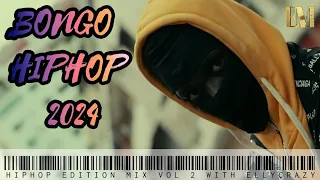 BONGO HIPHOP 2024 HIP HOP EDITION MIX VOL 2 WITH DJ ELLYCRAZY Videotrending 