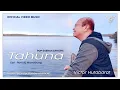 Download Lagu VICTOR HUTABARAT - TAHUNA ( OFFICIAL MUSIC VIDEO )
