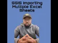 SSIS Import Multiple Excel Worksheets
