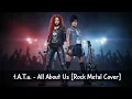 t.A.T.u. - All About Us [Rock Metal Cover] by @metaluniverse1 ~ Request Subscriber