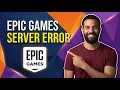 Fix Epic Games Server Error Step By Step Guide
