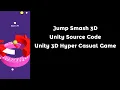 Jump Smash 3D - Unity Source Code Unity Hyper Casual Game Unity 3D Game