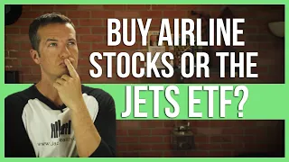Buy airline stocks and bet against Warren Buffett or buy the JETS ETF