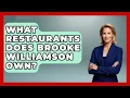 What Restaurants Does Brooke Williamson Own Best Eats Worldwide