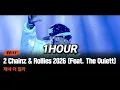 [1HOUR] 제네 더 질라 - 2 Chainz & Rollies 2026 (Feat. The Quiett) [쇼미12 세미파이널] | 1시간 연속듣기