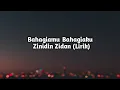 Download Lagu Bahagiamu Bahagiaku - Zinidin Zidan (Lirik) | Lagu baru zidan