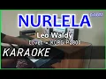 Download Lagu NURLELA - Leo Waldy - KARAOKE - Cover Korg Pa800