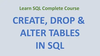 9 Data Definition Language DDL - Create Drop Alter Tables in SQL
