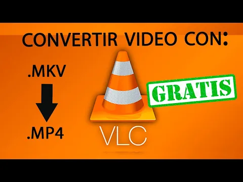 Download MP3 Convertir video de MKV a MP4 con VLC (GRATIS Y SENCILLO)