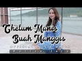 Download Lagu 𝖢𝗁𝖾𝗅𝗎𝗆 𝖬𝖺𝗇𝗂𝗌 𝖡𝗎𝖺𝗁 𝖬𝖺𝗇𝗀𝗀𝗂𝗌 - Marina Jara