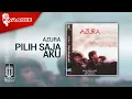 Download Lagu Azura - Pilih Saja Aku (Official Karaoke Video)