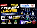 Reinforcement Learning Week 2 Assignment Answers 2026 NPTEL July 2026 100 Correct Solutions
