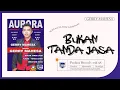 Download Lagu Gerry Mahesa - Bukan Tanda Jasa - Aurora vol.5 ( Official Music Video )