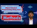 LEC09 Object Oriented Programming Using Java Methods by Mr P Purushotham