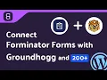 Free Integrating Forminator Forms with Groundhogg Step-by-Step Tutorial Bit Integrations