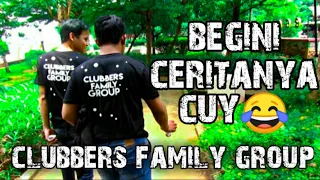 Download Vlog gombal bikin baper CLUBBERS FAMILY GROUP | SEPUTRATAN MP3