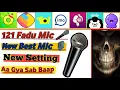 Download Lagu Sab App Ka 121 Mic Best Quality DANGER Sound Power ful Mic Bano 121 King ke liye kon Mic use kare