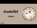 Download Lagu Meiska - Kembalilah | Lirik Lagu (Lyrics Video)