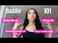 HOW TO BECOME A BADDIE THE Ultimate Guide to becoming THAT girl bad b tch cheat code