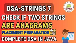 DSA Course - Strings 7 Check if two Strings are Anagrams Leetcode Geeks for Geeks DSA in Java