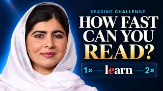How Fast Can You Read? | Malala Yousafzai